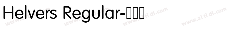 Helvers Regular字体转换
